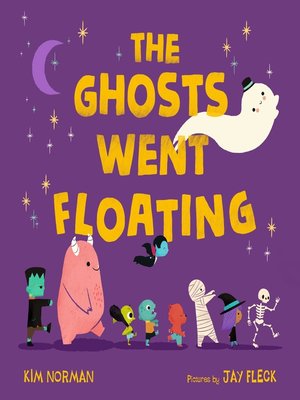 cover image of The Ghosts Went Floating